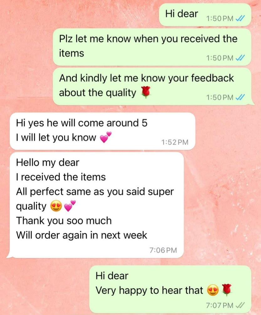 WhatsApp message from a client: received the items, all perfect as described, super quality, will order again next week